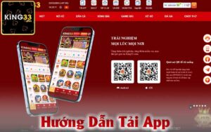 Hướng Dẫn Tải App King33