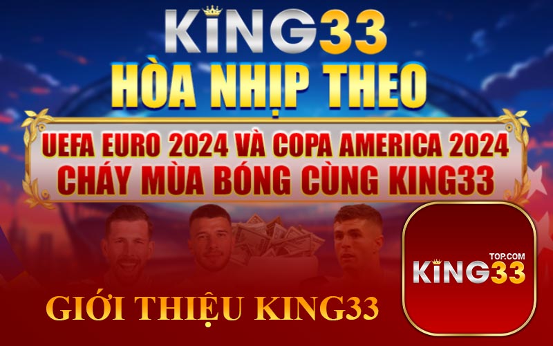 Giới thiệu King33