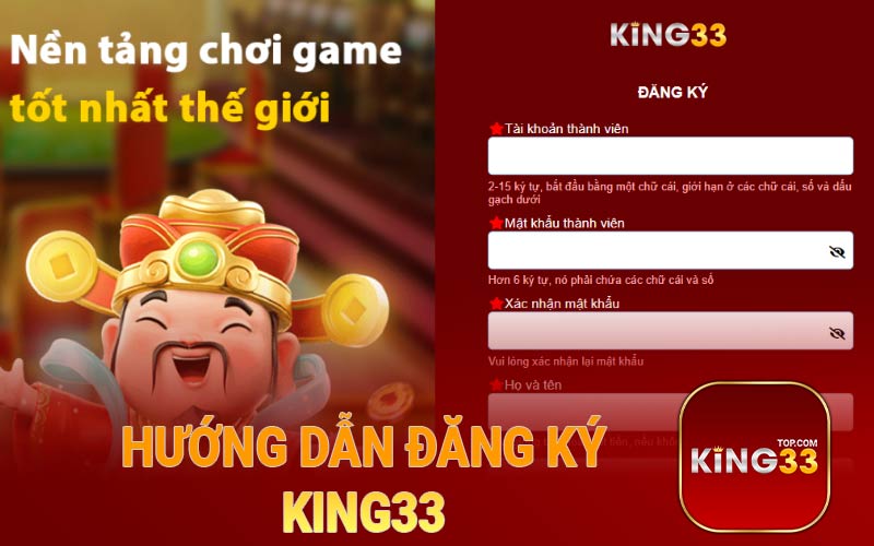 Hướng dẫn đăng ký King33