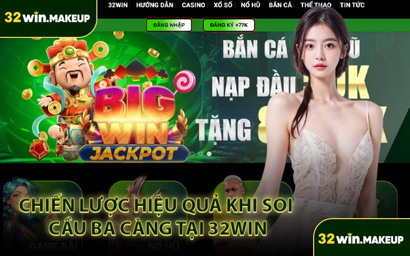 Chiến Lược Hiệu Quả Khi Soi Cầu Ba Càng Tại 32WIN